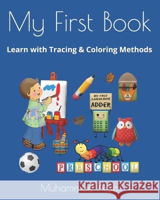 My First Book Aqib Muhammad Aqib 9798451964378 Independently published - książka
