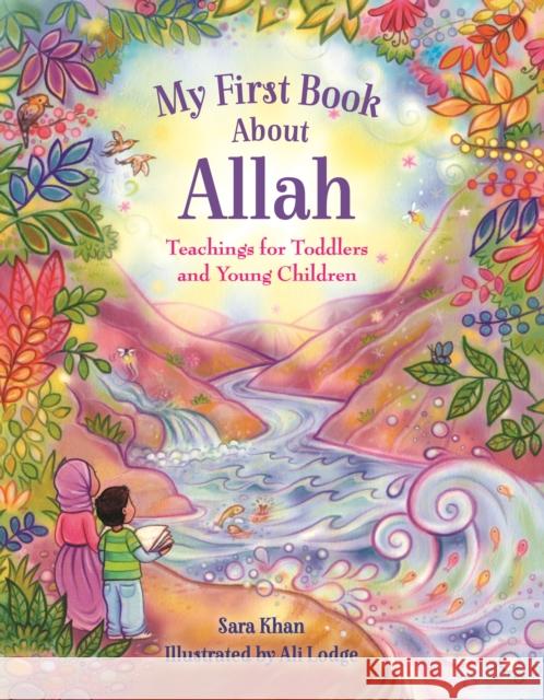 My First Book About Allah Sara Khan 9780860377085 Islamic Foundation - książka