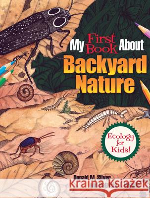 My First Book about Backyard Nature: Ecology for Kids! Patricia J. Wynne 9780486809496 Dover Publications - książka