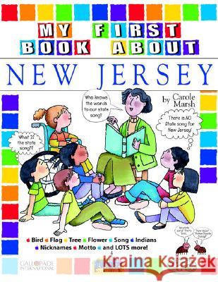 My First Book about New Jersey! Carole Marsh 9780793395217 Gallopade International - książka