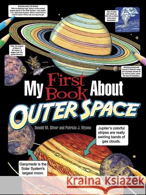 My First Book about Outer Space Patricia J. Wynne Donald M. Silver 9780486783291 Dover Publications - książka