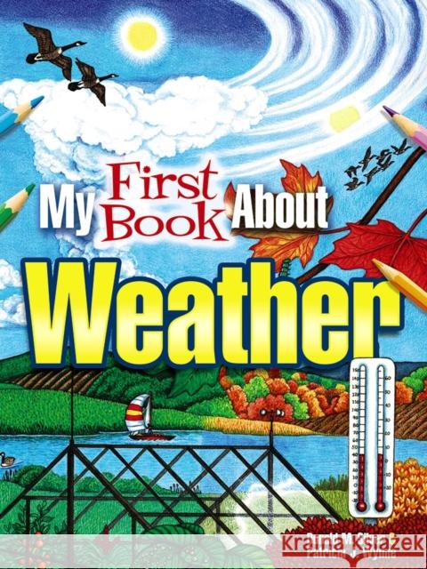 My First Book About Weather Patricia J. Wynne 9780486798721 Dover Publications Inc. - książka