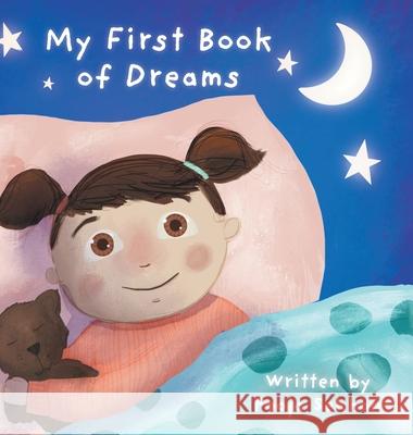 My First Book of Dreams Pooja Sekhon 9781039113183 FriesenPress - książka