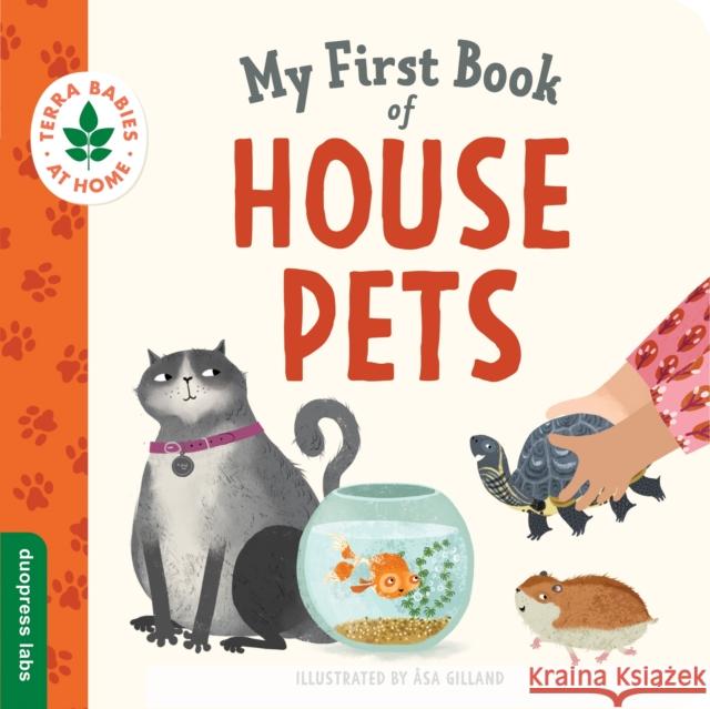 My First Book of House Pets ?sa Gilland Duopress Labs 9781955834469 Duo Press LLC - książka