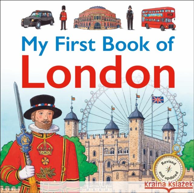 My First Book of London Guillain, Charlotte 9781408897607 Bloomsbury Publishing PLC - książka