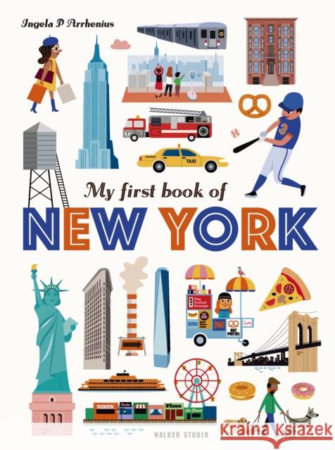 My First Book of New York Ingela P. Arrhenius 9781406386349 Walker Books Ltd - książka