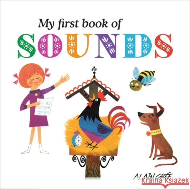 My First Book of Sounds Alain Gree 9781908985194 Button Books - książka