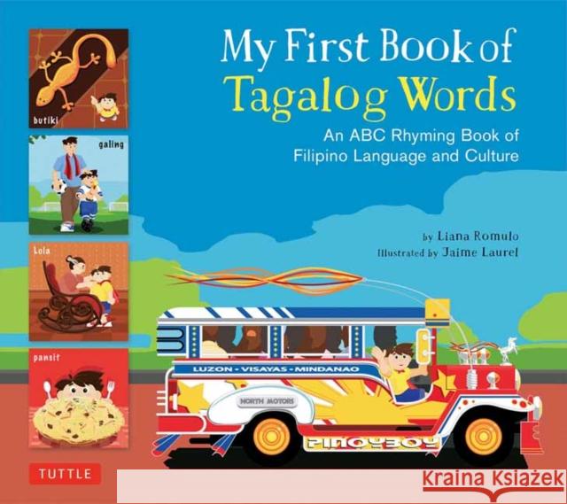 My First Book of Tagalog Words: An ABC Rhyming Book of Filipino Language and Culture Jaime Laurel 9780804850148 Tuttle Publishing - książka