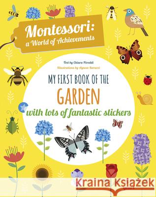 My First Book of the Garden: Montessori Activity Book Chiara Piroddi 9788854412378 White Star - książka