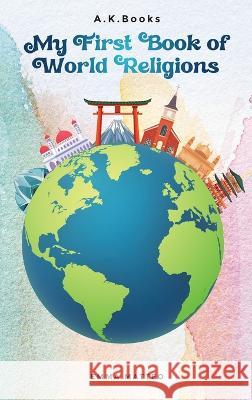 My First Book of World Religions Emma Matteo   9781088101735 IngramSpark - książka