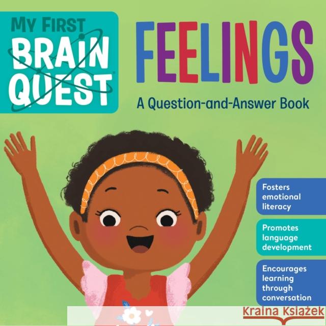 My First Brain Quest: Feelings: A Question-and-Answer Book Workman Publishing 9781523511112 Workman Publishing - książka