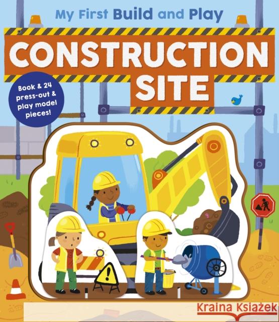 My First Build and Play: Construction Site Danielle McLean 9781788815000 Little Tiger Press Group - książka