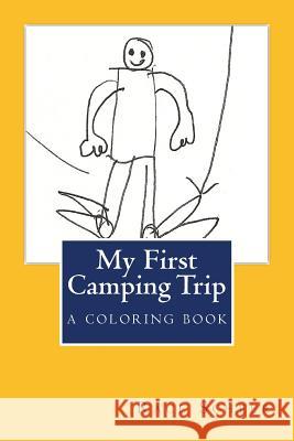 My First Camping Trip Race Scheer 9780996501644 Espbooks - książka