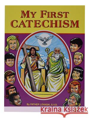 My First Catechism Lawrence G. Lovasik 9780899423821 Catholic Book Publishing Company - książka