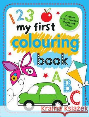 My First Colouring Book Chris Scollen 9781848799868 Make Believe Ideas - książka