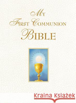 My First Communion Bible (White) Sarah Laurell Saint Benedict Press 9781618900043 Saint Benedict Press - książka