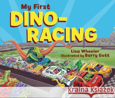 My First Dino-Racing Lisa Wheeler Barry Gott 9781728446202 Carolrhoda Books (R) - książka