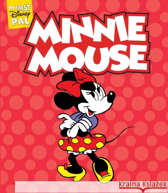 My First Disney Pal: Minnie Mouse: A Board Book Disney 9781419784033 Abrams Appleseed - książka