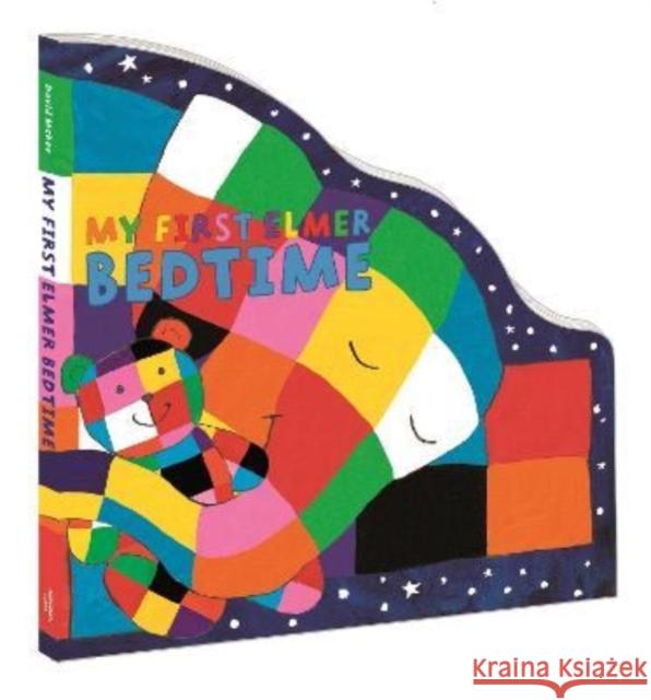 My First Elmer Bedtime: Shaped Board Book David McKee 9781839131646 Andersen Press Ltd - książka