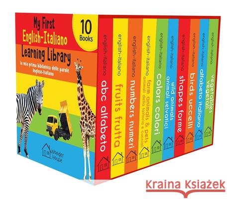 My First English-Italian Learning Library: la mia prima biblioteca delle parole Inglese-Italiano Wonder House Books 9789354401220 Prakash Books - książka