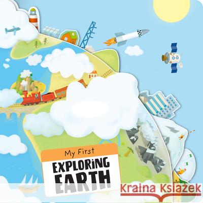 My First Exploring Earth Helena Harastova Tomas Tuma 9781641244992 Happy Fox Books - książka