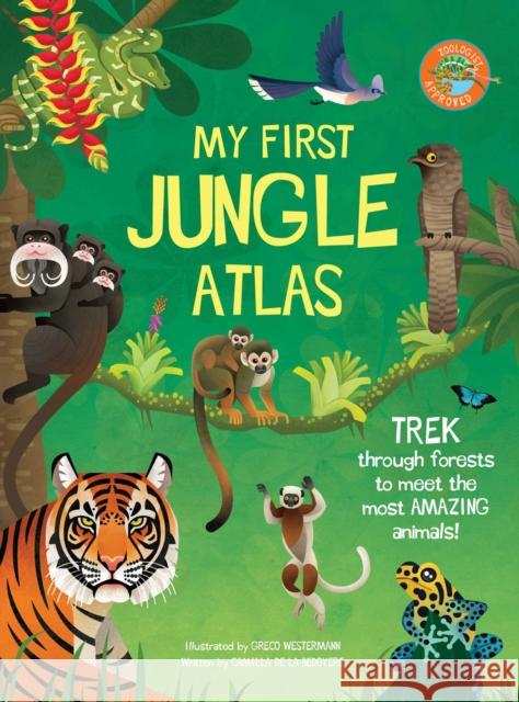 My First Jungle Atlas Camilla de la Bedoyere 9798886742527 Weldon Owen, Incorporated - książka