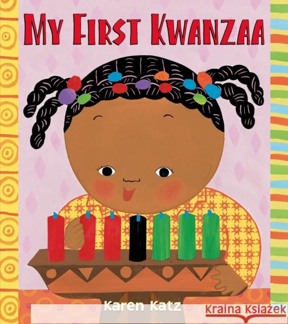 My First Kwanzaa Karen Katz Karen Katz 9781250050465 Square Fish - książka