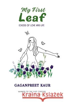 My First Leaf Gaganpreet Kaur 9789363309357 Bookleaf Publishing - książka