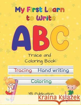 My First Learn to Write Yb Publication, Jackson Kirwan 9798531182159 Independently Published - książka