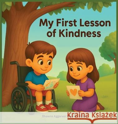 My First Lesson of Kindness Bhawna Aggarwal 9781069532046 Cognifi Media - książka