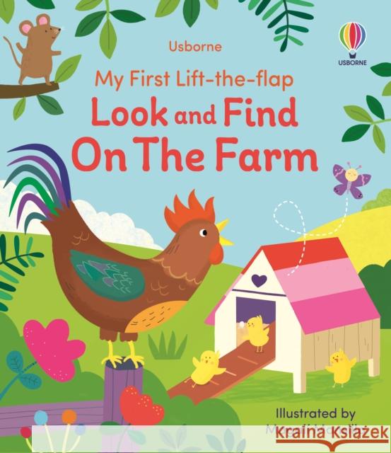 My First Lift-the-Flap Look and Find on the Farm  9781803701295 Usborne Publishing Ltd - książka