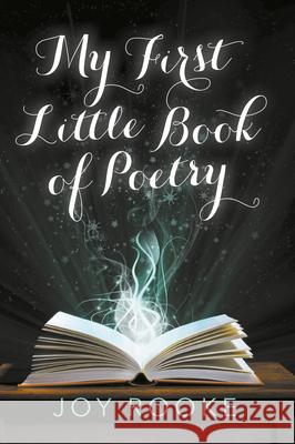 My First Little Book of Poetry Joy Rooke 9781787197336 New Generation Publishing - książka