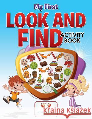 My First Look and Find Activity Book Activity Book Zone Fo 9781683760337 Sabeels Publishing - książka