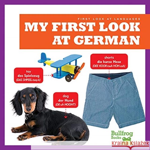 My First Look at German Jenna Le 9781645273059 Bullfrog Books - książka