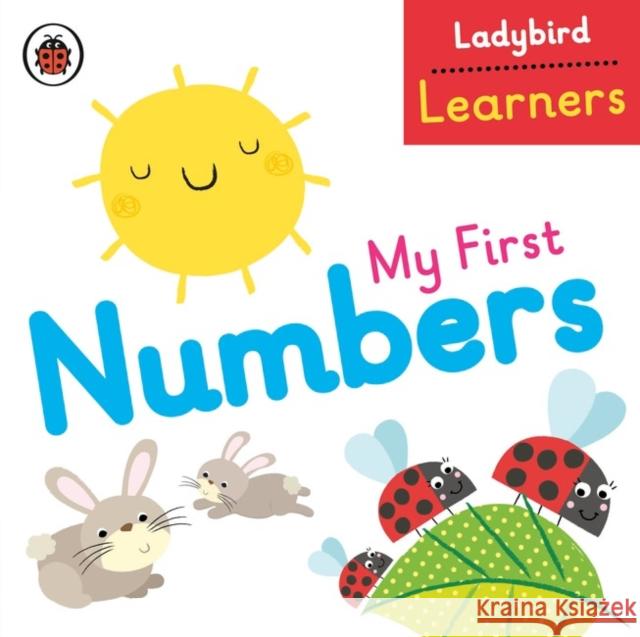 My First Numbers: Ladybird Learners   9780723297079 Penguin Random House Children's UK - książka