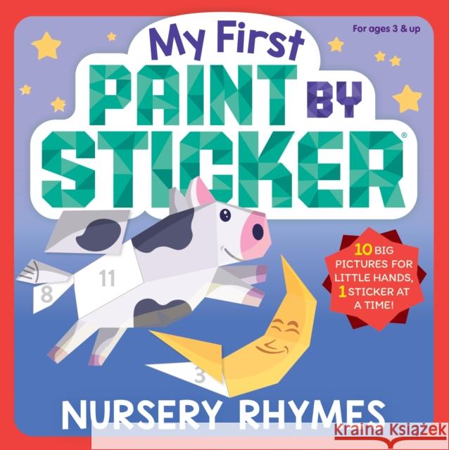 My First Paint by Sticker: Nursery Rhymes Workman Publishing 9781523532520 Workman Kids - książka