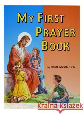 My First Prayer Book Lawrence G. Lovasik 9780899422886 Catholic Book Publishing Company - książka