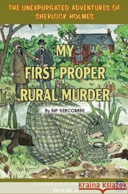 My First Proper Rural Murder NP Sercombe, Emily Snape 9781999696139 EVA BOOKS - książka