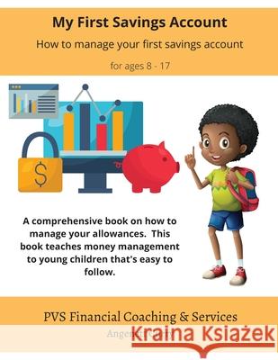 My First Savings Account Angenett Curry 9781088032190 Pvs Financial Coaching & Services - książka
