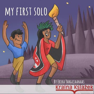 My First Solo Erika Yahgujaanaas Jason Eaglespeaker 9781729573532 Createspace Independent Publishing Platform - książka