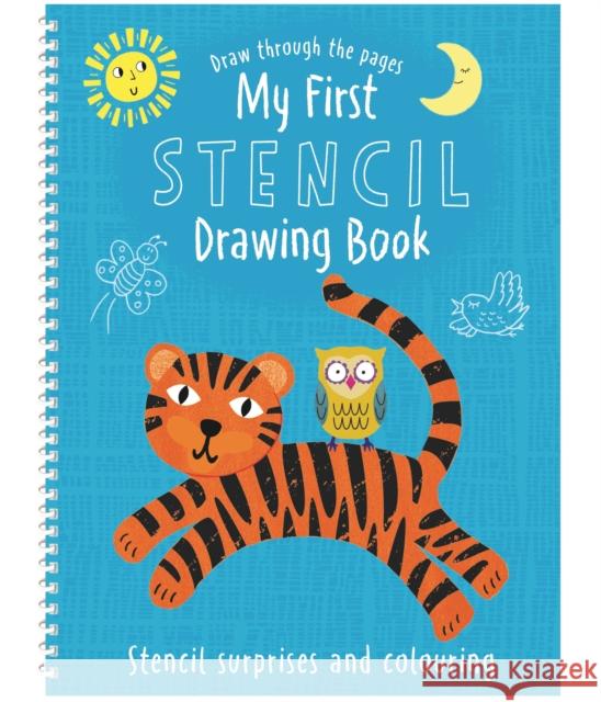 My First Stencil Drawing Book Anton Poitier 9781915458773 iSeek Ltd - książka