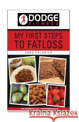 My First Steps To Fatloss 28 Day Meal Plan - 2000Kcals Wardle, N. 9781514686355 Createspace - książka