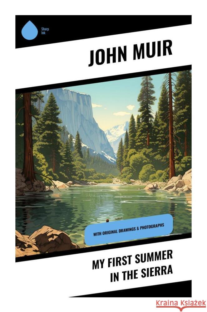 My First Summer in the Sierra Muir, John 9788028338251 Sharp Ink - książka