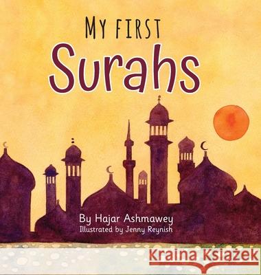 My First Surahs Hajar Ashmawey Jenny Reynish 9781734576047 Prolance - książka