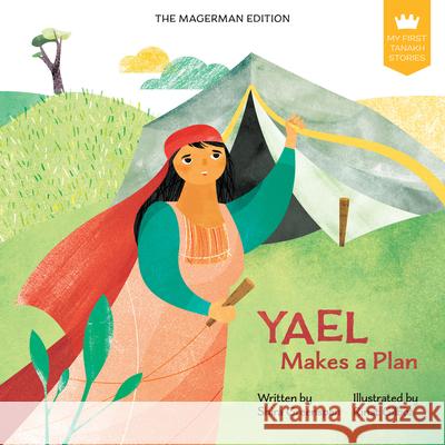 My First Tanakh Stories: Yael, BB Shira Greenspan Rinat Gilboa 9789657813737 Koren Publishers - książka