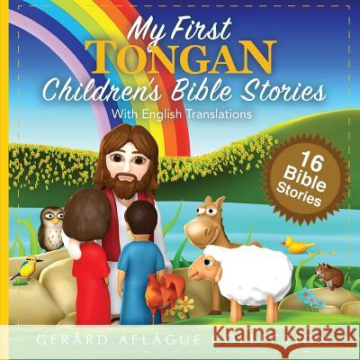 My First Tongan Bible Stories with English Translations Mary Aflague Gerard Aflague 9781546453086 Createspace Independent Publishing Platform - książka