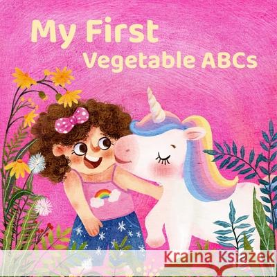 My First Vegetable ABCs Li Qin Wei Vicky Lin 9781069765727 Cheerful Adventure Inc. - książka