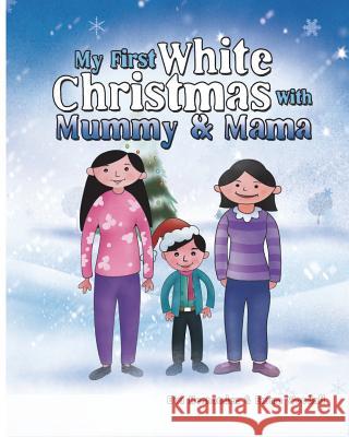 My first white Christmas with Mummy and Mama Hernandez, Eva 9781503037786 Createspace - książka