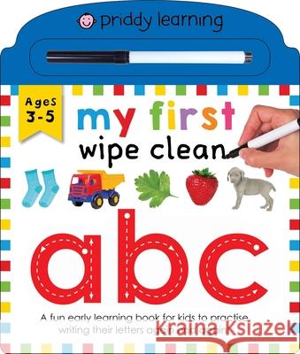 My First Wipe Clean: ABC Roger Priddy 9781783418947 Priddy Books - książka