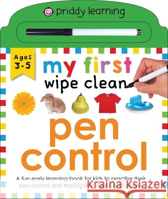 My First Wipe Clean: Pen Control Roger Priddy 9781783419029 Priddy Books - książka